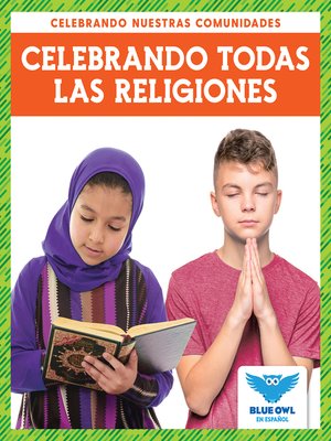 cover image of Celebrando todas las religiones (Celebrating All Religions)